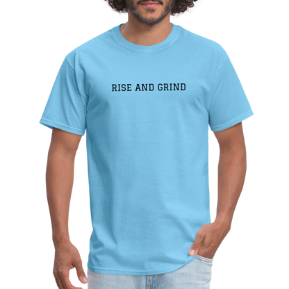 Rise and Grind - aquatic blue