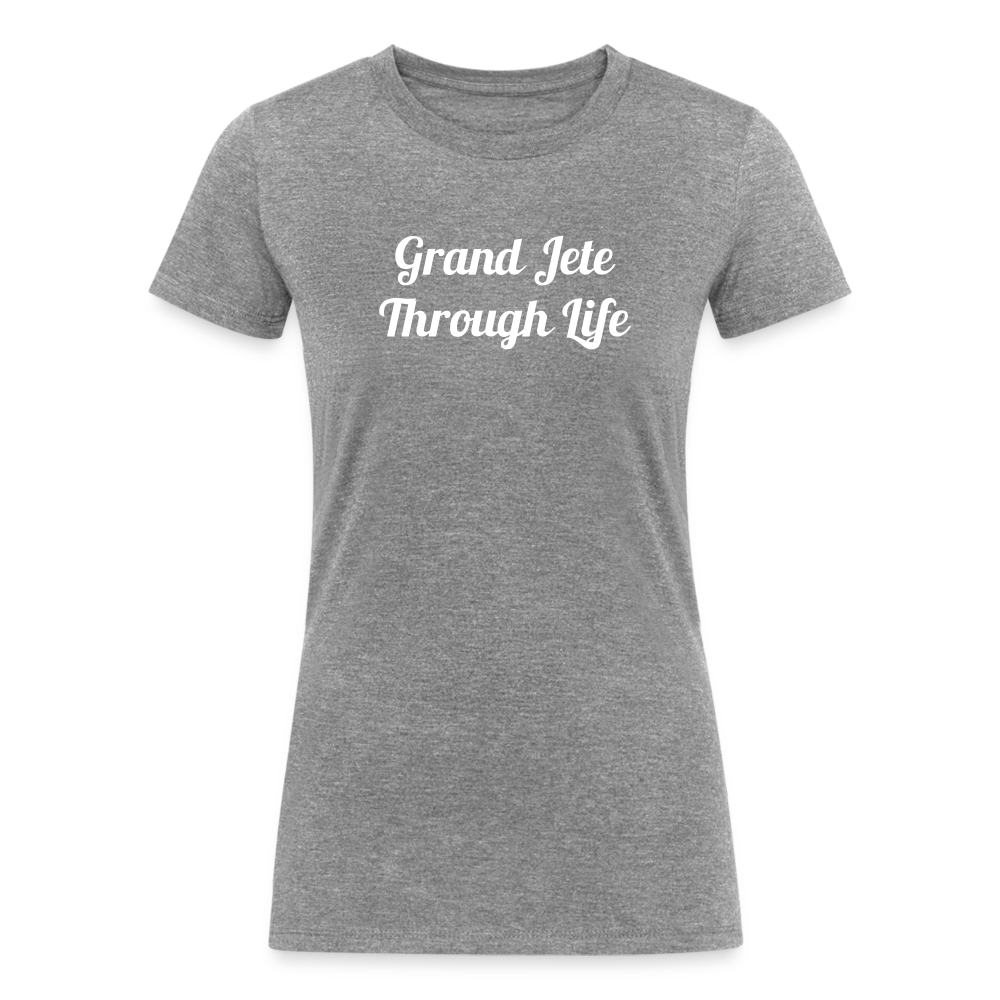 Grand Jete Through Life - heather gray